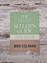 The Smart Seller's Guide by Ben Colman